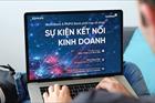 “Kết nối Kinh doanh toàn cầu”: Sự kiện chưa một lần “lỡ hẹn